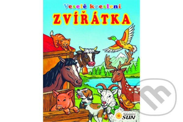 Kniha: Zvířátka - Veselé kreslení (SUN). SUN, 2011 Kniha: Zvířátka - Veselé kreslení (SUN). SUN, 2011