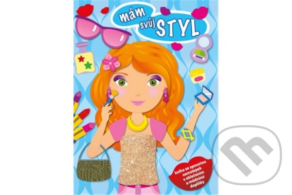Kniha: Mám svůj styl - Modrá (SUN). SUN, 2015 Kniha: Mám svůj styl - Modrá (SUN). SUN, 2015