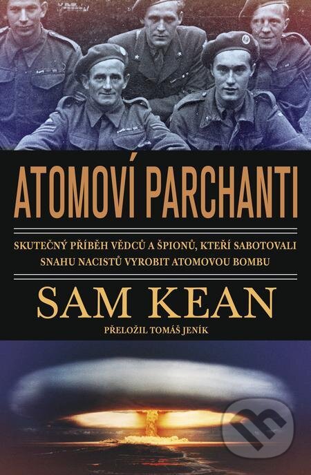 E-kniha: Atomoví parchanti (Sam Kean). Práh, 2022 E-kniha: Atomoví parchanti (Sam Kean). Práh, 2022
