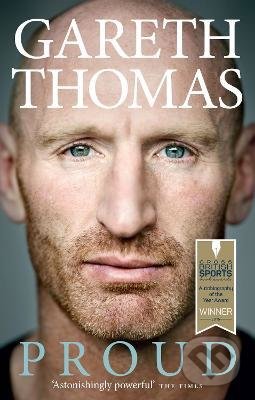 Kniha: Proud : My Autobiography (Gareth Thomas). Ebury, 2015 Kniha: Proud : My Autobiography (Gareth Thomas). Ebury, 2015
