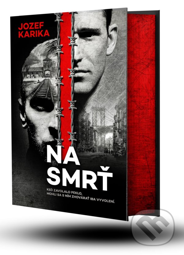 Kniha: Na smrť I + II (Jozef Karika). Ikar, 2022 Kniha: Na smrť I + II (Jozef Karika). Ikar, 2022