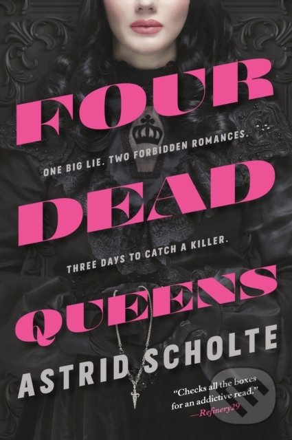Kniha: Four Dead Queens (Astrid Scholte). Penguin Books, 2020 Kniha: Four Dead Queens (Astrid Scholte). Penguin Books, 2020