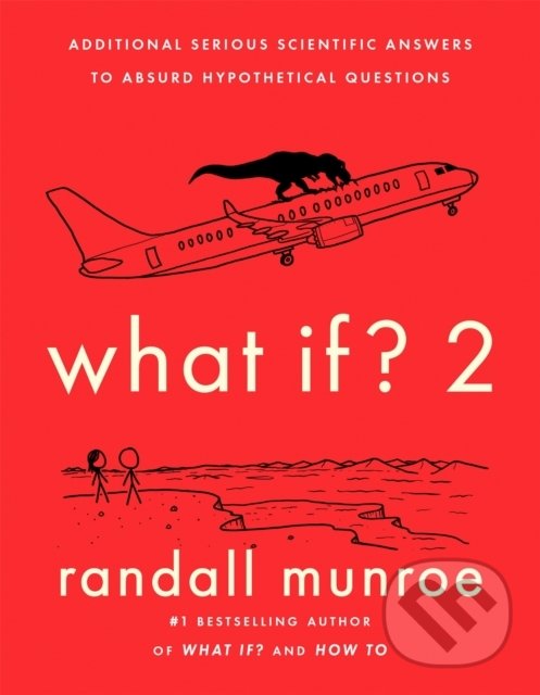 Kniha: What If? 2 (Randall Munroe). Hodder and Stoughton, 2022 Kniha: What If? 2 (Randall Munroe). Hodder and Stoughton, 2022