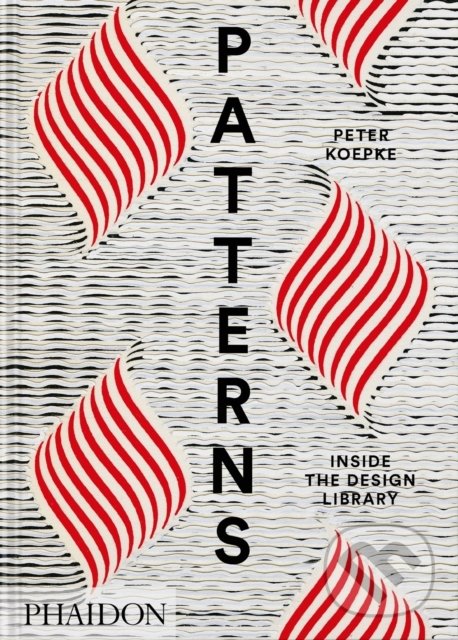 Kniha: Patterns (Peter Koepke). Phaidon, 2022 Kniha: Patterns (Peter Koepke). Phaidon, 2022