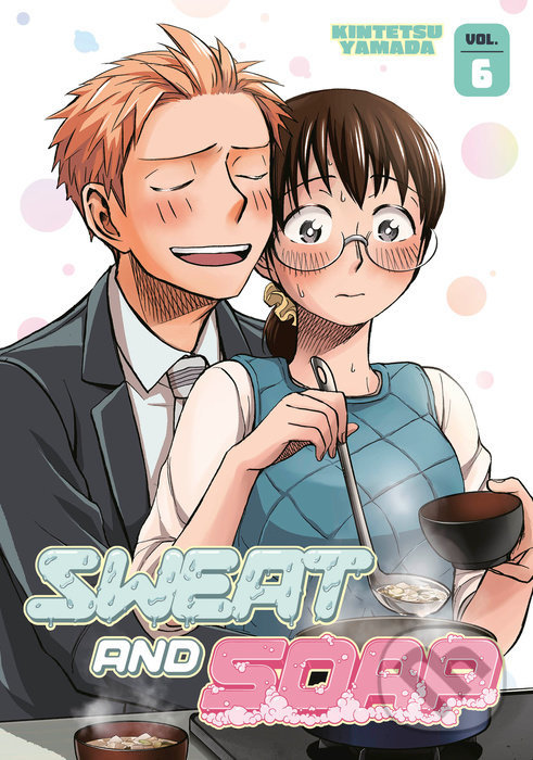 Kniha: Sweat and Soap 6 (Kintetsu Yamada). Kodansha International, 2021 Kniha: Sweat and Soap 6 (Kintetsu Yamada). Kodansha International, 2021
