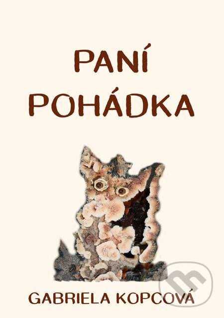E-kniha: Paní pohádka (Gabriela Kopcová). E-knihy jedou E-kniha: Paní pohádka (Gabriela Kopcová). E-knihy jedou
