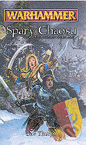 Kniha: Spáry chaosu (Gav Thorpe). Polaris, 2004 Kniha: Spáry chaosu (Gav Thorpe). Polaris, 2004