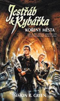 Kniha: Jestřáb a rybářka VI (Simon R. Green). Polaris Kniha: Jestřáb a rybářka VI (Simon R. Green). Polaris