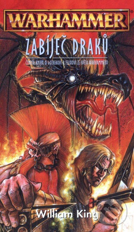 Kniha: Warhammer: Zabíječ draků (William King). Polaris Kniha: Warhammer: Zabíječ draků (William King). Polaris