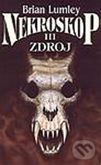 Kniha: Nekroskop III (Brian Lumley). Polaris Kniha: Nekroskop III (Brian Lumley). Polaris
