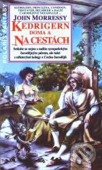 Kniha: Kedrigern doma a na cestách (John Morressy). Polaris Kniha: Kedrigern doma a na cestách (John Morressy). Polaris