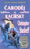 Kniha: Čaroděj kacířský (7) (Christopher Stasheff). Polaris Kniha: Čaroděj kacířský (7) (Christopher Stasheff). Polaris