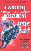 Kniha: Čaroděj rozzuřený (4) (Christopher Stasheff). Polaris Kniha: Čaroděj rozzuřený (4) (Christopher Stasheff). Polaris