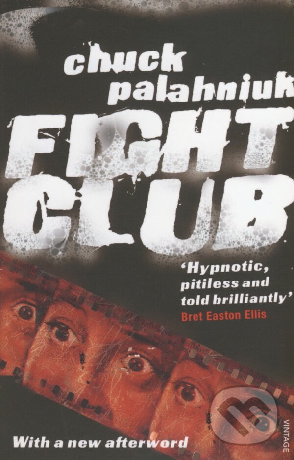 Kniha: Fight Club (Chuck Palahniuk). Vintage, 1997 Kniha: Fight Club (Chuck Palahniuk). Vintage, 1997