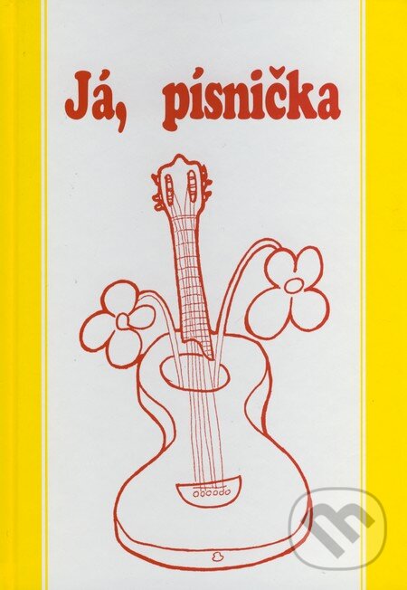 Kniha: Já & písnička 2 (Autorský kolektív). Music Cheb, 1994 Kniha: Já & písnička 2 (Autorský kolektív). Music Cheb, 1994