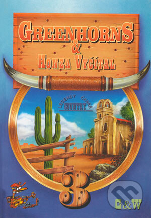 Kniha: Greenhorns & Honza Vyčítal 3. (Autorský kolektiv). G + W, 2002 Kniha: Greenhorns & Honza Vyčítal 3. (Autorský kolektiv). G + W, 2002