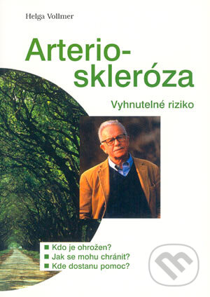 Kniha: Arterio-skleróza (Helga Vollmer). Pragma, 1999 Kniha: Arterio-skleróza (Helga Vollmer). Pragma, 1999