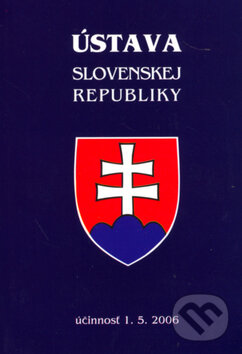 Kniha: Ústava Slovenskej republiky (Poradca s.r.o.). Poradca s.r.o., 2006 Kniha: Ústava Slovenskej republiky (Poradca s.r.o.). Poradca s.r.o., 2006