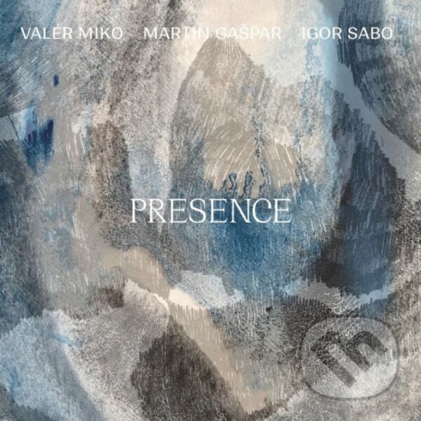 Hudobné CD: Miko Valér: Presence (Hudobné albumy). Hudobné albumy, 2022 Hudobné CD: Miko Valér: Presence (Hudobné albumy). Hudobné albumy, 2022