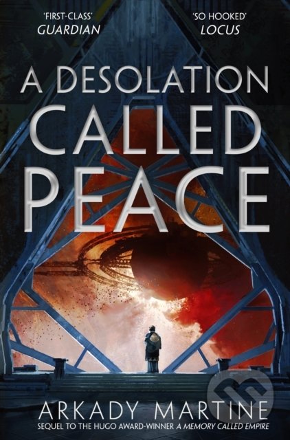 Kniha: A Desolation Called Peace (Arkady Martine). Pan Macmillan, 2022 Kniha: A Desolation Called Peace (Arkady Martine). Pan Macmillan, 2022