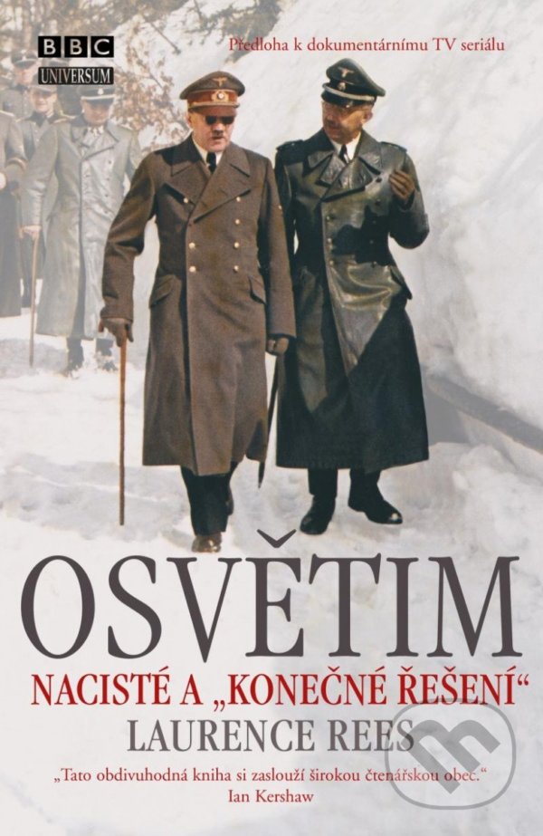 Kniha: Osvětim (Laurence Rees). Universum, 2022 Kniha: Osvětim (Laurence Rees). Universum, 2022