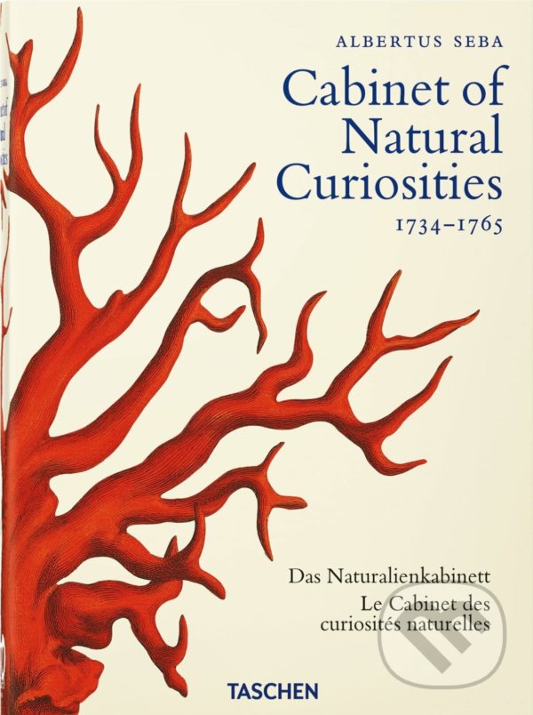 Kniha: Albertus Seba - Cabinet of Natural Curiosities (Irmgard Musch, Jes Rust a Rainer Willmann). Taschen, 2022 Kniha: Albertus Seba - Cabinet of Natural Curiosities (Irmgard Musch, Jes Rust a Rainer Willmann). Taschen, 2022
