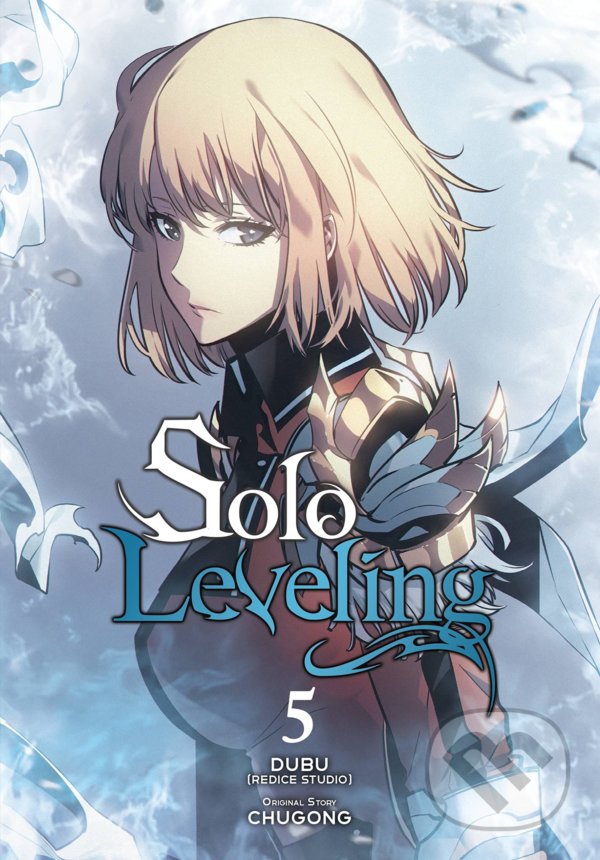Kniha: Solo Leveling 5 (Chugong). Yen Press, 2022 Kniha: Solo Leveling 5 (Chugong). Yen Press, 2022