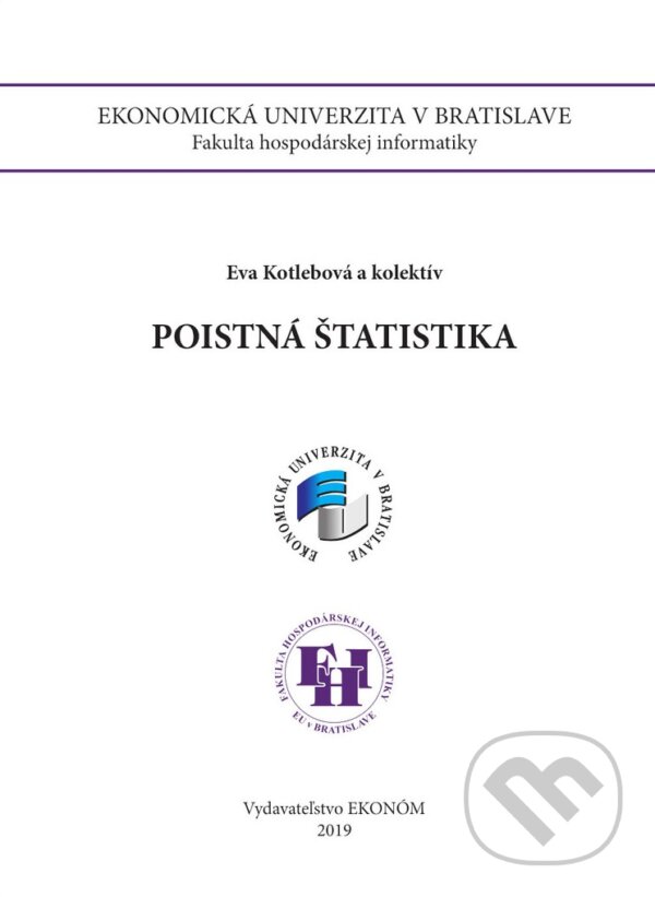 Kniha: Poistná štatistika (Eva Kotlebová). Ekonóm, 2019 Kniha: Poistná štatistika (Eva Kotlebová). Ekonóm, 2019