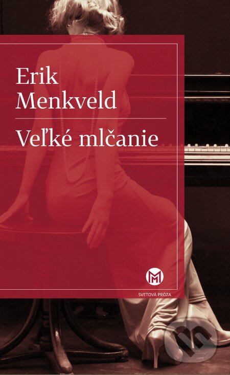 Kniha: Veľké mlčanie (Erik Menkveld). Slovart, 2014 Kniha: Veľké mlčanie (Erik Menkveld). Slovart, 2014