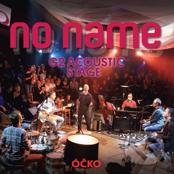 Hudební CD: No Name: G2 Acoustic Stage (Universal Music). Universal Music, 2014 Hudební CD: No Name: G2 Acoustic Stage (Universal Music). Universal Music, 2014
