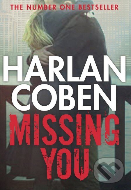 Kniha: Missing You (Harlan Coben). Orion, 2014 Kniha: Missing You (Harlan Coben). Orion, 2014