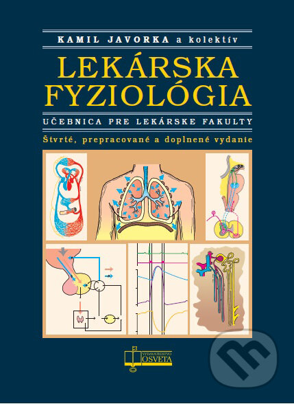 Kniha: Lekárska fyziológia (Kamil Javorka a kolektív). Osveta, 2014 Kniha: Lekárska fyziológia (Kamil Javorka a kolektív). Osveta, 2014