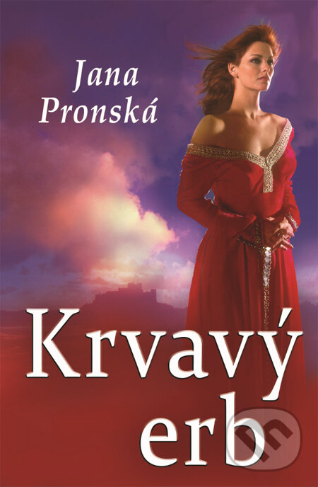 Kniha: Krvavý erb (Jana Pronská). Slovenský spisovateľ, 2014 Kniha: Krvavý erb (Jana Pronská). Slovenský spisovateľ, 2014