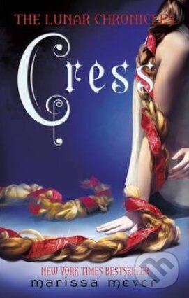 Kniha: Cress (Marissa Meyer). Penguin Books, 2014 Kniha: Cress (Marissa Meyer). Penguin Books, 2014