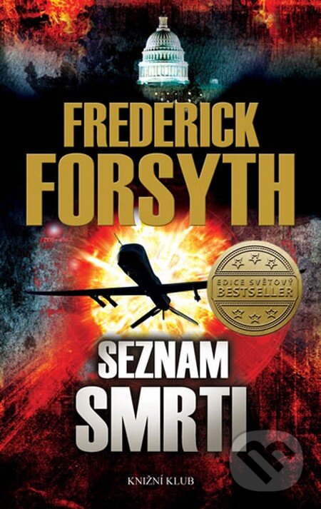 Kniha: Seznam smrti (Frederick Forsyth). Knižní klub, 2014 Kniha: Seznam smrti (Frederick Forsyth). Knižní klub, 2014
