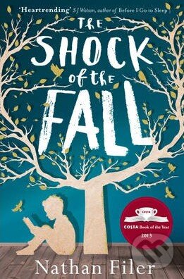 Kniha: The Shock of the Fall (Nathan Filer). HarperCollins, 2014 Kniha: The Shock of the Fall (Nathan Filer). HarperCollins, 2014