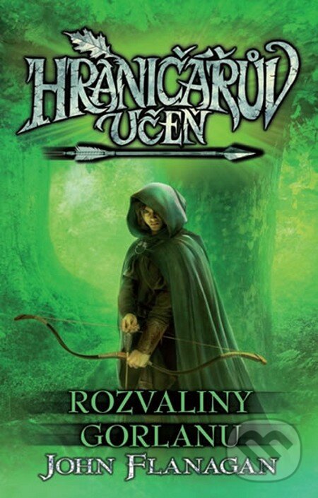 Kniha: Hraničářův učeň (Kniha první) (John Flanagan). Egmont ČR, 2014 Kniha: Hraničářův učeň (Kniha první) (John Flanagan). Egmont ČR, 2014