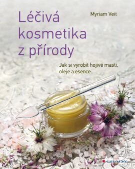 Kniha: Léčivá kosmetika z přírody (Miriam Veit). Grada, 2014 Kniha: Léčivá kosmetika z přírody (Miriam Veit). Grada, 2014