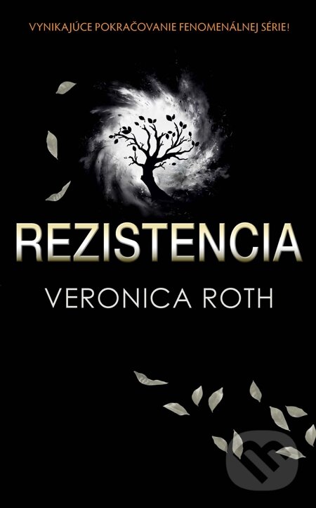 E-kniha: Rezistencia (Veronica Roth). Slovart, 2012 E-kniha: Rezistencia (Veronica Roth). Slovart, 2012
