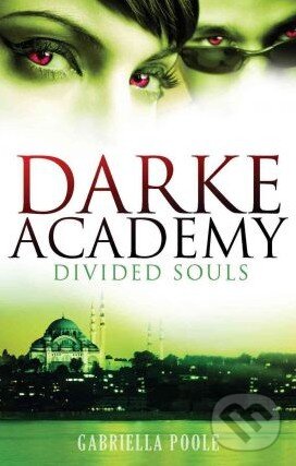 Kniha: Divided Souls (Gabriella Poole). Hodder Children's Books, 2010 Kniha: Divided Souls (Gabriella Poole). Hodder Children's Books, 2010