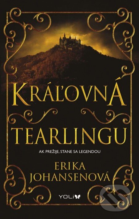 Kráľovná Tearlingu - Erika Johansen, YOLi, 2015