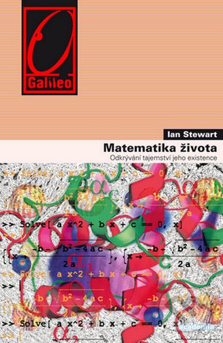 Kniha: Matematika života (Ian Stewart). Academia, 2014 Kniha: Matematika života (Ian Stewart). Academia, 2014