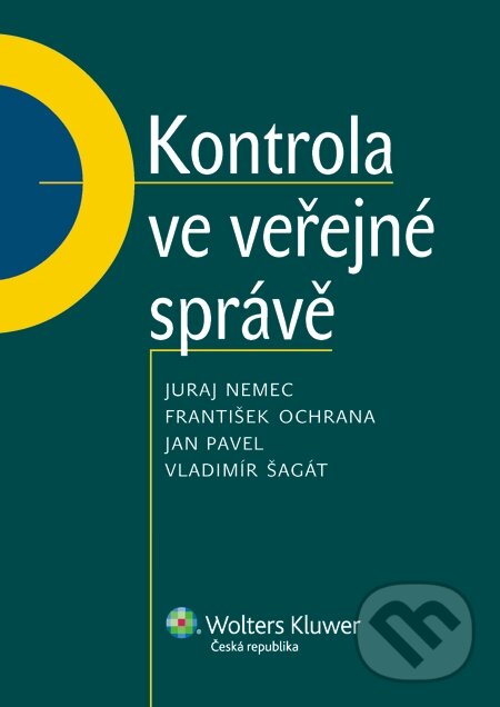 E-kniha: Kontrola ve veřejné správě (Juraj Nemec a kolektiv). Wolters Kluwer, 2014 E-kniha: Kontrola ve veřejné správě (Juraj Nemec a kolektiv). Wolters Kluwer, 2014