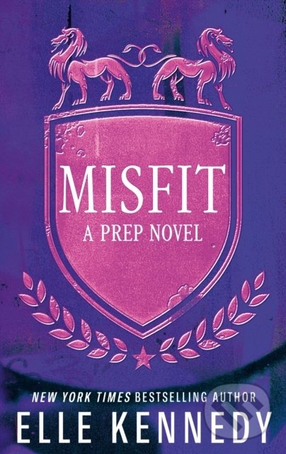 Kniha: Misfit (Elle Kennedy). Atom, Little Brown, 2022 Kniha: Misfit (Elle Kennedy). Atom, Little Brown, 2022