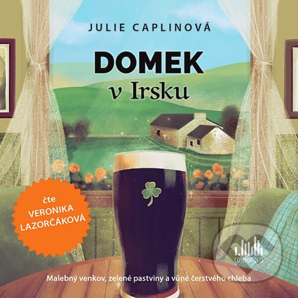 Audiokniha: Domek v Irsku (Julie Caplin). Cosmopolis, 2022 Audiokniha: Domek v Irsku (Julie Caplin). Cosmopolis, 2022