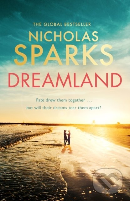 Kniha: Dreamland (Nicholas Sparks). Random House, 2022 Kniha: Dreamland (Nicholas Sparks). Random House, 2022