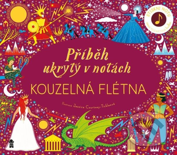 Kniha: Příběh ukrytý v notách: Kouzelná flétna (Pikola). Pikola, 2022 Kniha: Příběh ukrytý v notách: Kouzelná flétna (Pikola). Pikola, 2022