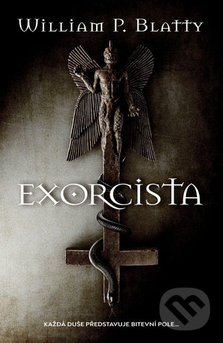 Kniha: Exorcista (William Peter Blatty). Fobos, 2023 Kniha: Exorcista (William Peter Blatty). Fobos, 2023