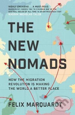 Kniha: The New Nomads (Felix Marquardt). Simon & Schuster, 2022 Kniha: The New Nomads (Felix Marquardt). Simon & Schuster, 2022