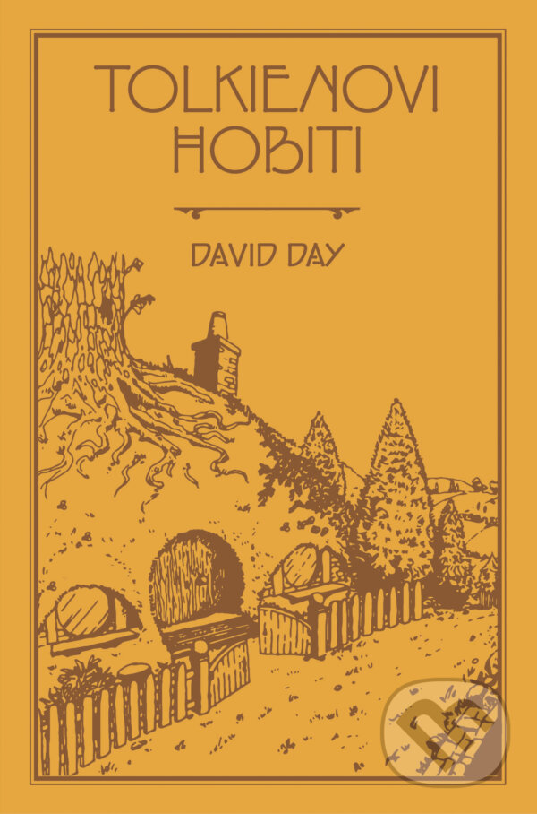 Kniha: Tolkienovi hobiti (David Day). Fobos, 2023 Kniha: Tolkienovi hobiti (David Day). Fobos, 2023